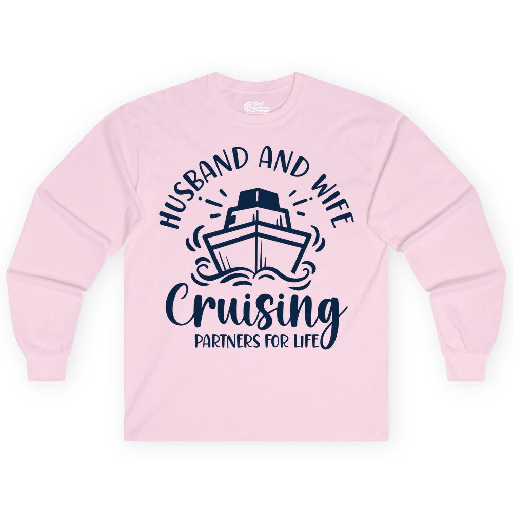 Husband Wife Cruise Shirt - Married Couple Cruising Partners Tee (Long Sleeve) in Light Pink - Husband and Wife Cruising Partners for Life Nautical Couples Shirt