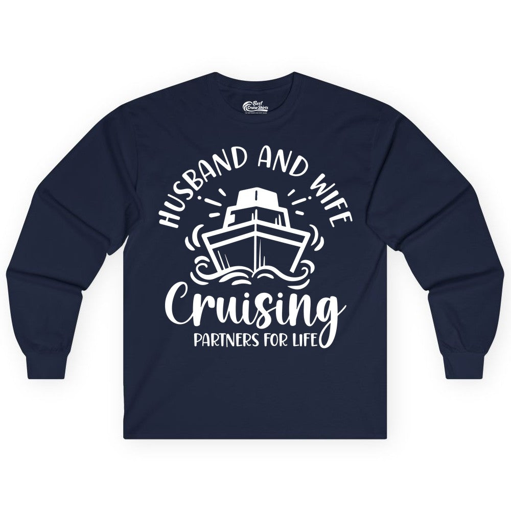 Husband Wife Cruise Shirt - Married Couple Cruising Partners Tee (Long Sleeve) in Navy - Husband and Wife Cruising Partners for Life Nautical Couples Shirt
