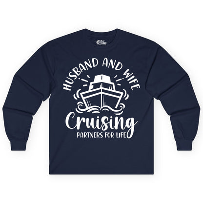 Husband Wife Cruise Shirt - Married Couple Cruising Partners Tee (Long Sleeve) in Navy - Husband and Wife Cruising Partners for Life Nautical Couples Shirt