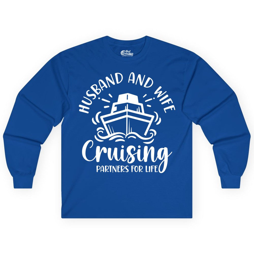 Husband Wife Cruise Shirt - Married Couple Cruising Partners Tee (Long Sleeve) in Royal - Husband and Wife Cruising Partners for Life Nautical Couples Shirt