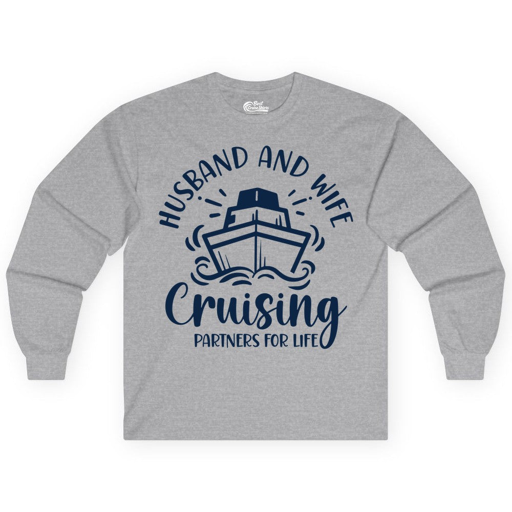 Husband Wife Cruise Shirt - Married Couple Cruising Partners Tee (Long Sleeve) in Sport Grey - Husband and Wife Cruising Partners for Life Nautical Couples Shirt