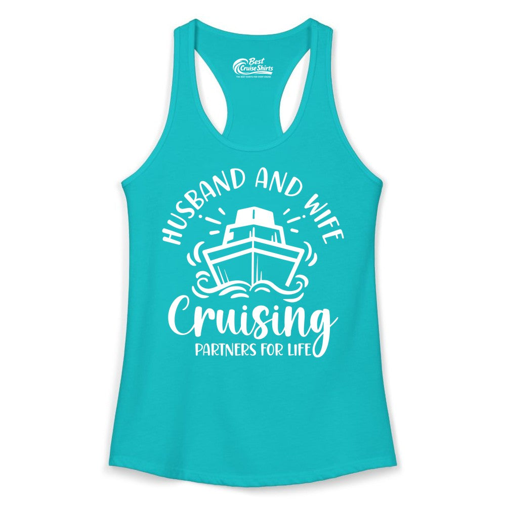 Husband Wife Cruise Shirt - Married Couple Cruising Partners Tee (Ladies Tank) in Tahiti Blue - Husband and Wife Cruising Partners for Life Nautical Couples Shirt
