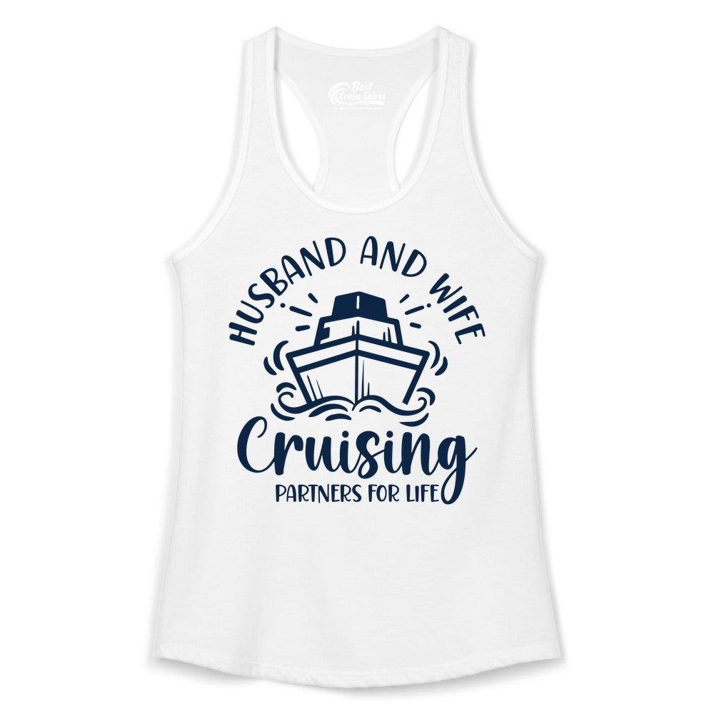 Husband Wife Cruise Shirt - Married Couple Cruising Partners Tee (Ladies Tank) in White - Husband and Wife Cruising Partners for Life Nautical Couples Shirt