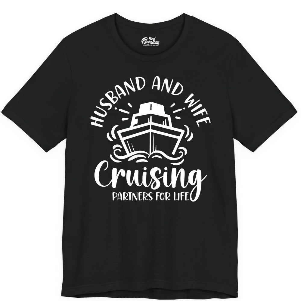 Husband Wife Cruise Shirt - Married Couple Cruising Partners Tee (Premium Tee) in Black - Husband and Wife Cruising Partners for Life Nautical Couples Shirt
