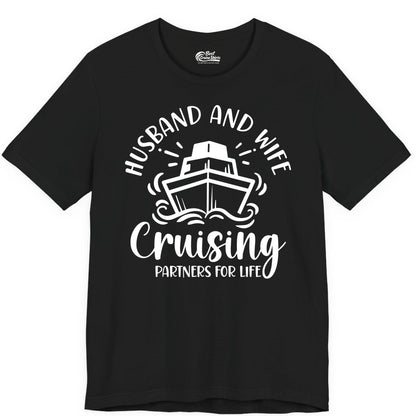 Husband Wife Cruise Shirt - Married Couple Cruising Partners Tee (Premium Tee) in Black - Husband and Wife Cruising Partners for Life Nautical Couples Shirt
