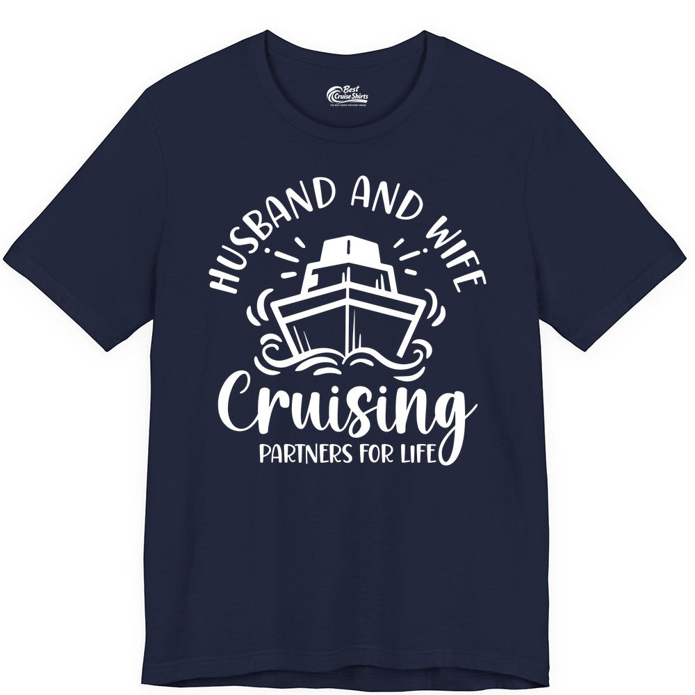 Husband Wife Cruise Shirt - Married Couple Cruising Partners Tee (Premium Tee) in Navy - Husband and Wife Cruising Partners for Life Nautical Couples Shirt