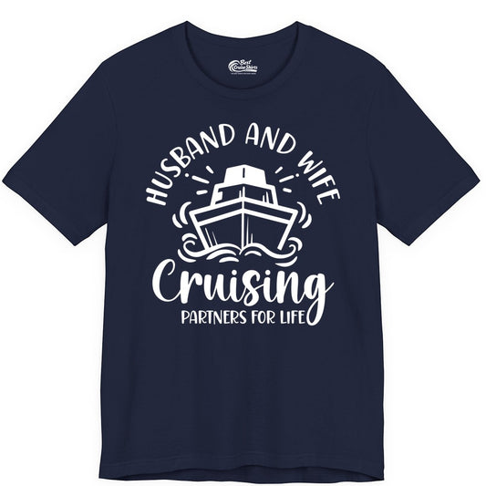 Husband Wife Cruise Shirt - Married Couple Cruising Partners Tee (Premium Tee) in Navy - Husband and Wife Cruising Partners for Life Nautical Couples Shirt