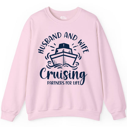 Husband Wife Cruise Shirt - Married Couple Cruising Partners Tee (Sweatshirt) in Light Pink - Husband and Wife Cruising Partners for Life Nautical Couples Shirt