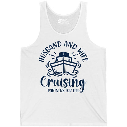 Husband Wife Cruise Shirt - Married Couple Cruising Partners Tee (Tank Top) in White - Husband and Wife Cruising Partners for Life Nautical Couples Shirt