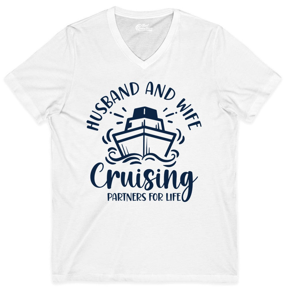 Husband Wife Cruise Shirt - Married Couple Cruising Partners Tee (V-Neck) in White - Husband and Wife Cruising Partners for Life Nautical Couples Shirt