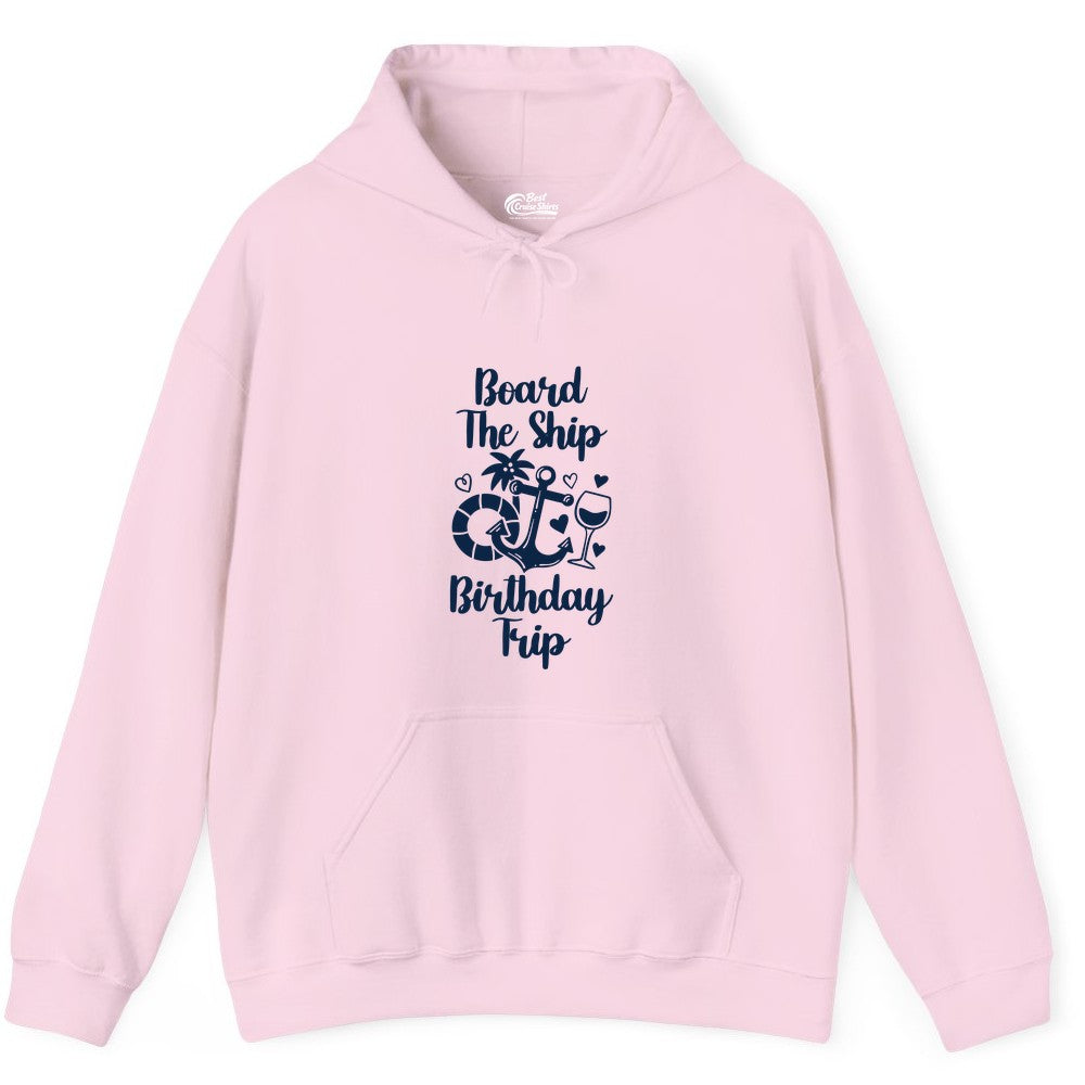 Cruise Birthday Shirt - Nautical Birthday Trip Tee for Adults (Hoodie) in Light Pink - Board the Ship Cruise Birthday Shirt With Nautical Party Icons