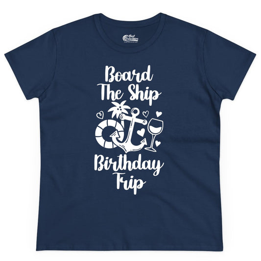 Cruise Birthday Shirt - Nautical Birthday Trip Tee for Adults (Ladies Tee) in Navy - Board the Ship Cruise Birthday Shirt With Nautical Party Icons