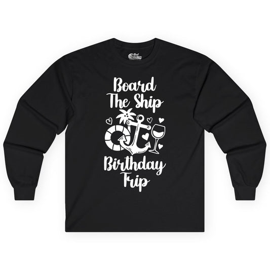 Cruise Birthday Shirt - Nautical Birthday Trip Tee for Adults (Long Sleeve) in Black - Board the Ship Cruise Birthday Shirt With Nautical Party Icons