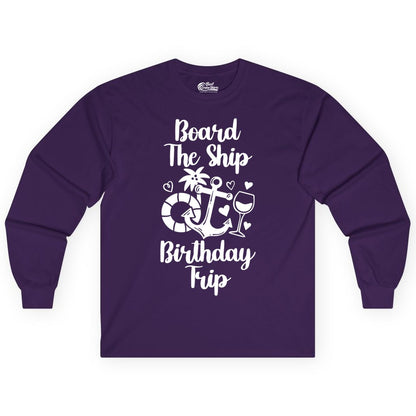 Cruise Birthday Shirt - Nautical Birthday Trip Tee for Adults (Long Sleeve) in Purple - Board the Ship Cruise Birthday Shirt With Nautical Party Icons