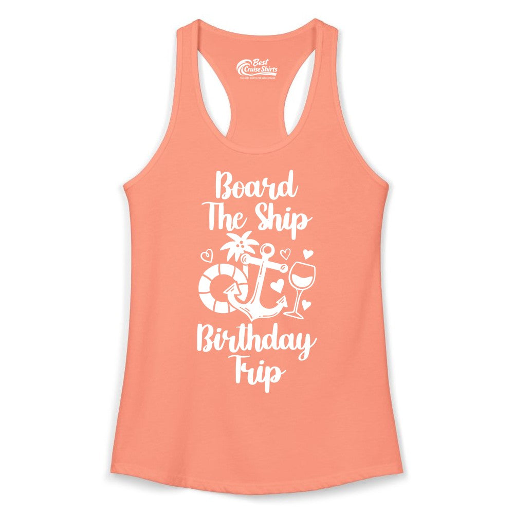 Cruise Birthday Shirt - Nautical Birthday Trip Tee for Adults (Ladies Tank) in Solid Light Orange - Board the Ship Cruise Birthday Shirt With Nautical Party Icons
