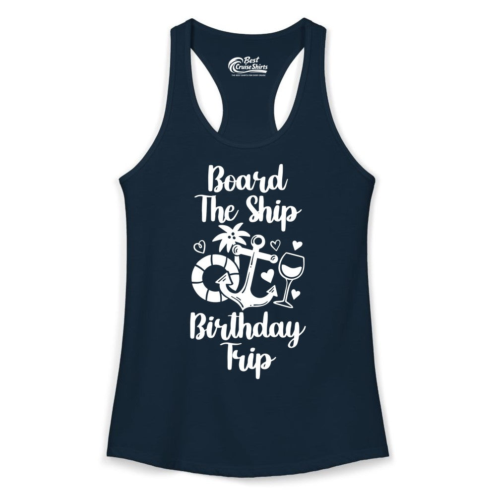 Cruise Birthday Shirt - Nautical Birthday Trip Tee for Adults (Ladies Tank) in Solid Midnight Navy - Board the Ship Cruise Birthday Shirt With Nautical Party Icons