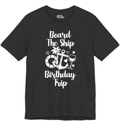 Cruise Birthday Shirt - Nautical Birthday Trip Tee for Adults (Premium Tee) in Dark Grey Heather - Board the Ship Cruise Birthday Shirt With Nautical Party Icons