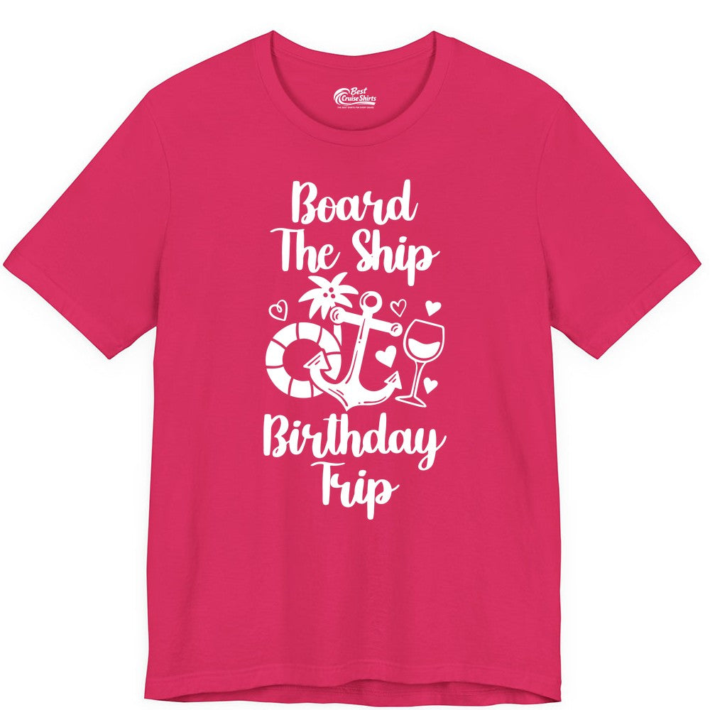 Cruise Birthday Shirt - Nautical Birthday Trip Tee for Adults (Premium Tee) in Fuchsia - Board the Ship Cruise Birthday Shirt With Nautical Party Icons