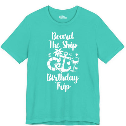 Cruise Birthday Shirt - Nautical Birthday Trip Tee for Adults (Premium Tee) in Teal - Board the Ship Cruise Birthday Shirt With Nautical Party Icons