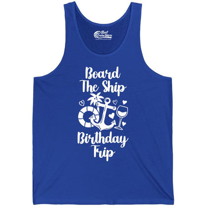 Cruise Birthday Shirt - Nautical Birthday Trip Tee for Adults (Tank Top) in True Royal - Board the Ship Cruise Birthday Shirt With Nautical Party Icons
