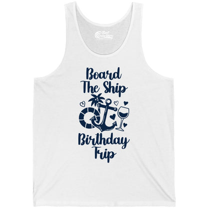 Cruise Birthday Shirt - Nautical Birthday Trip Tee for Adults (Tank Top) in White - Board the Ship Cruise Birthday Shirt With Nautical Party Icons