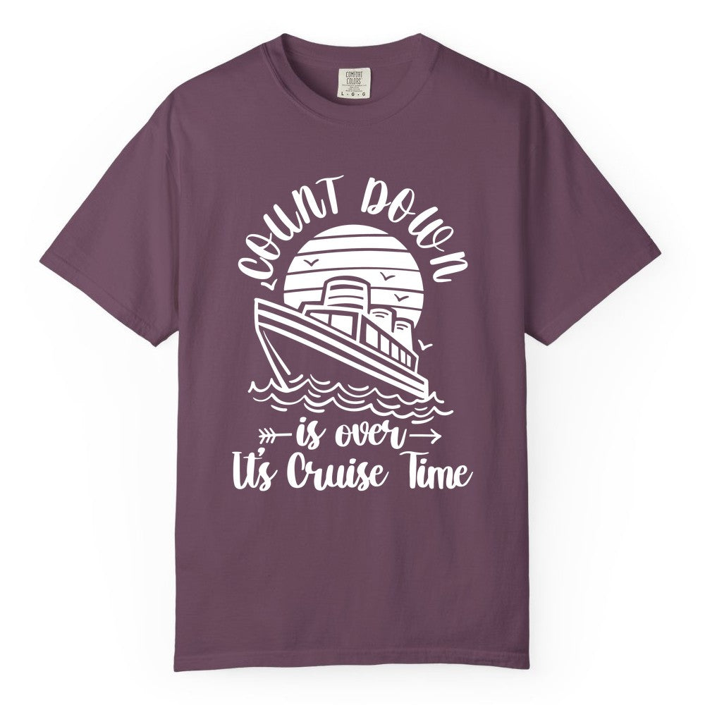 Cruise Countdown Shirt - Nautical Vacation Tee for Cruise Travelers (Comfort Color) in Berry - Countdown Is Over Cruise Time Nautical Monochrome Shirt
