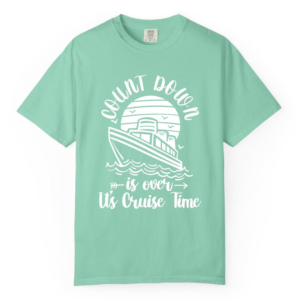 Cruise Countdown Shirt - Nautical Vacation Tee for Cruise Travelers (Comfort Color) in Island Reef - Countdown Is Over Cruise Time Nautical Monochrome Shirt