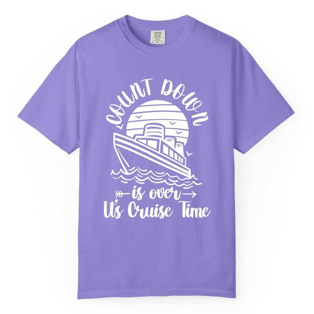Cruise Countdown Shirt - Nautical Vacation Tee for Cruise Travelers (Comfort Color) in Violet - Countdown Is Over Cruise Time Nautical Monochrome Shirt