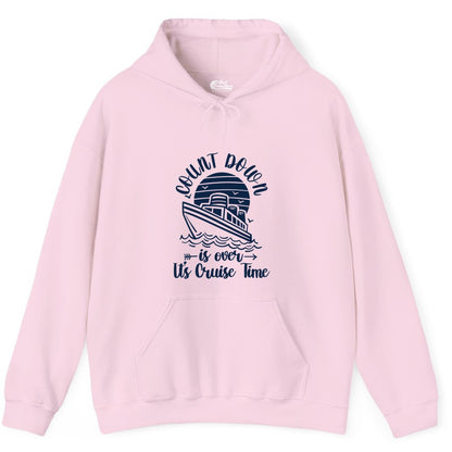 Cruise Countdown Shirt - Nautical Vacation Tee for Cruise Travelers (Hoodie) in Light Pink - Countdown Is Over Cruise Time Nautical Monochrome Shirt