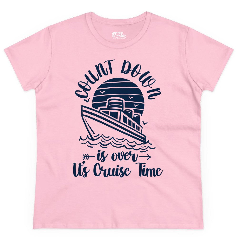 Cruise Countdown Shirt - Nautical Vacation Tee for Cruise Travelers (Ladies Tee) in Light Pink - Countdown Is Over Cruise Time Nautical Monochrome Shirt