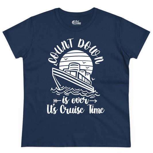 Cruise Countdown Shirt - Nautical Vacation Tee for Cruise Travelers (Ladies Tee) in Navy - Countdown Is Over Cruise Time Nautical Monochrome Shirt