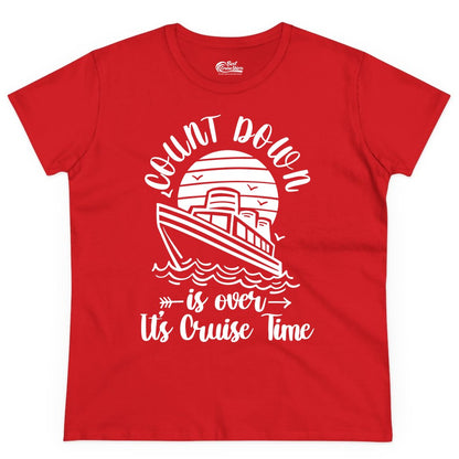 Cruise Countdown Shirt - Nautical Vacation Tee for Cruise Travelers (Ladies Tee) in Red - Countdown Is Over Cruise Time Nautical Monochrome Shirt