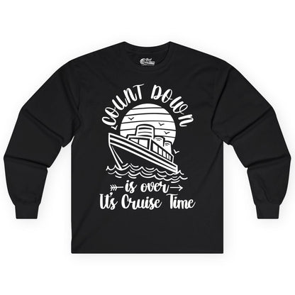 Cruise Countdown Shirt - Nautical Vacation Tee for Cruise Travelers (Long Sleeve) in Black - Countdown Is Over Cruise Time Nautical Monochrome Shirt