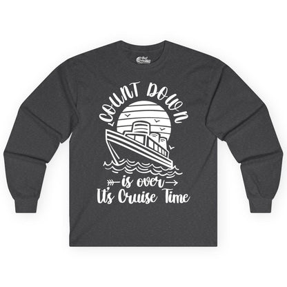 Cruise Countdown Shirt - Nautical Vacation Tee for Cruise Travelers (Long Sleeve) in Dark Heather - Countdown Is Over Cruise Time Nautical Monochrome Shirt