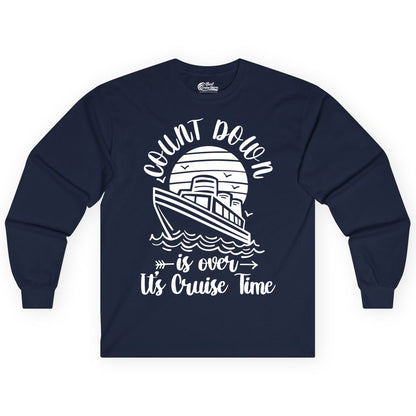 Cruise Countdown Shirt - Nautical Vacation Tee for Cruise Travelers (Long Sleeve) in Navy - Countdown Is Over Cruise Time Nautical Monochrome Shirt