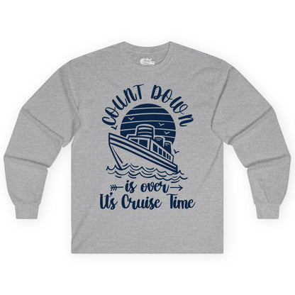 Cruise Countdown Shirt - Nautical Vacation Tee for Cruise Travelers (Long Sleeve) in Sport Grey - Countdown Is Over Cruise Time Nautical Monochrome Shirt