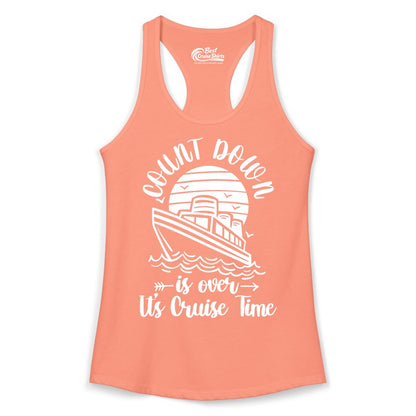 Cruise Countdown Shirt - Nautical Vacation Tee for Cruise Travelers (Ladies Tank) in Solid Light Orange - Countdown Is Over Cruise Time Nautical Monochrome Shirt