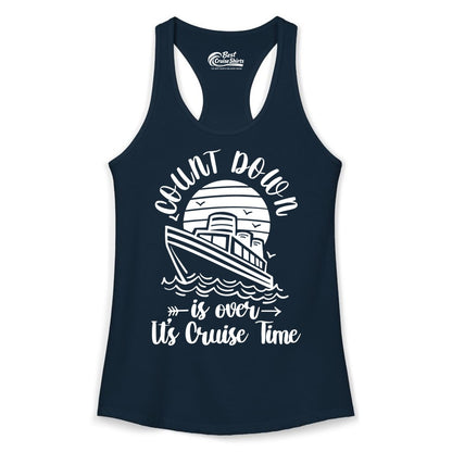Cruise Countdown Shirt - Nautical Vacation Tee for Cruise Travelers (Ladies Tank) in Solid Midnight Navy - Countdown Is Over Cruise Time Nautical Monochrome Shirt