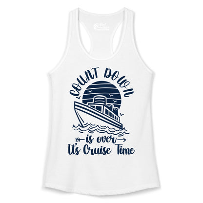 Cruise Countdown Shirt - Nautical Vacation Tee for Cruise Travelers (Ladies Tank) in White - Countdown Is Over Cruise Time Nautical Monochrome Shirt