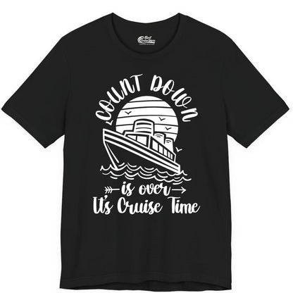 Cruise Countdown Shirt - Nautical Vacation Tee for Cruise Travelers (Premium Tee) in Black - Countdown Is Over Cruise Time Nautical Monochrome Shirt