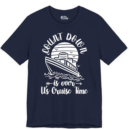 Cruise Countdown Shirt - Nautical Vacation Tee for Cruise Travelers (Premium Tee) in Navy - Countdown Is Over Cruise Time Nautical Monochrome Shirt