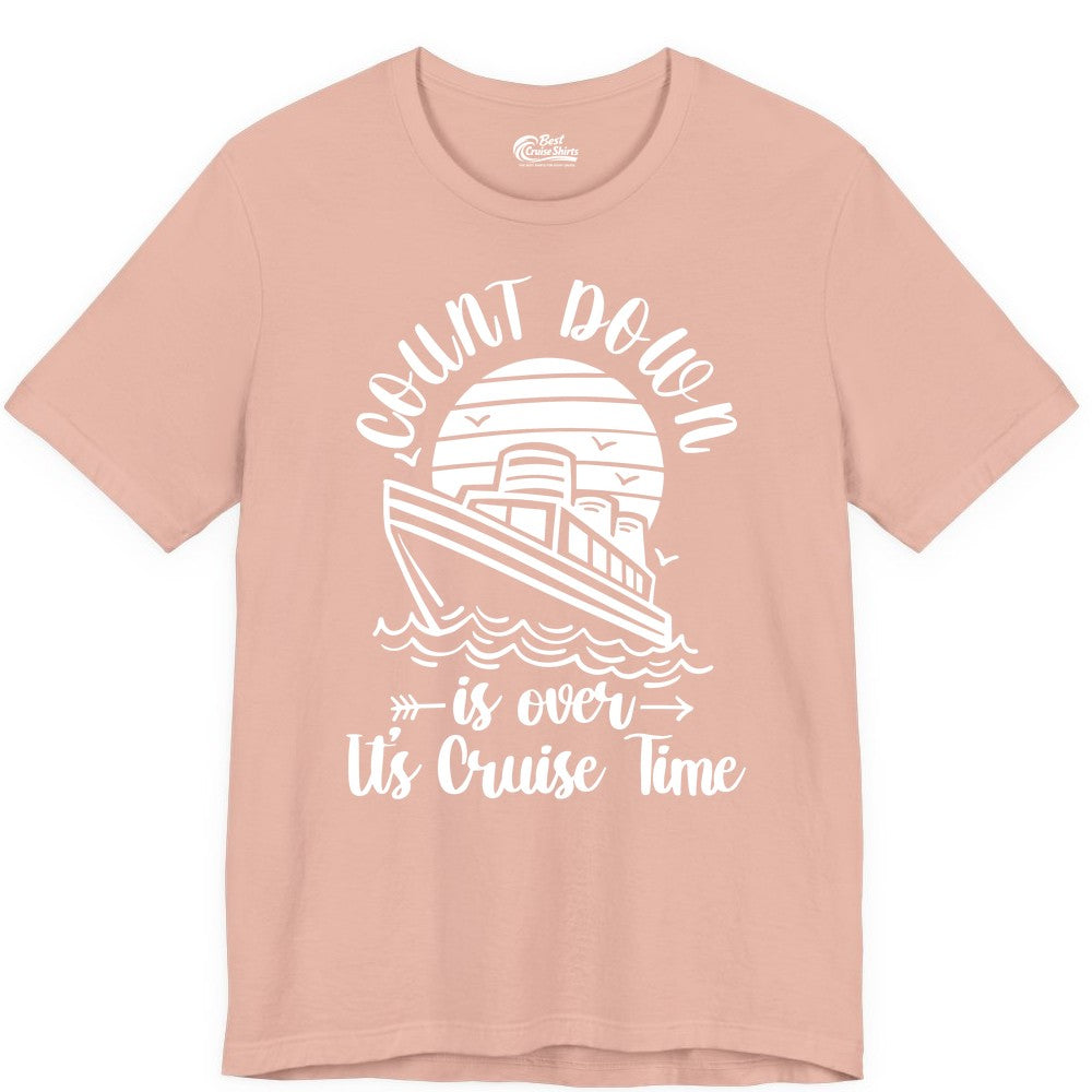 Cruise Countdown Shirt - Nautical Vacation Tee for Cruise Travelers (Premium Tee) in Peach - Countdown Is Over Cruise Time Nautical Monochrome Shirt