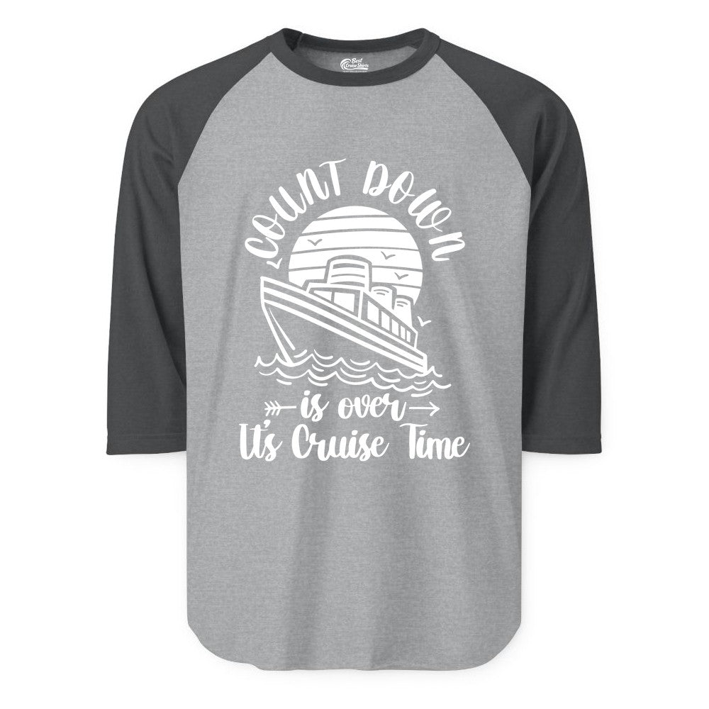 Cruise Countdown Shirt - Nautical Vacation Tee for Cruise Travelers (Raglan) in Heather GreyHeather Charcoal - Countdown Is Over Cruise Time Nautical Monochrome Shirt