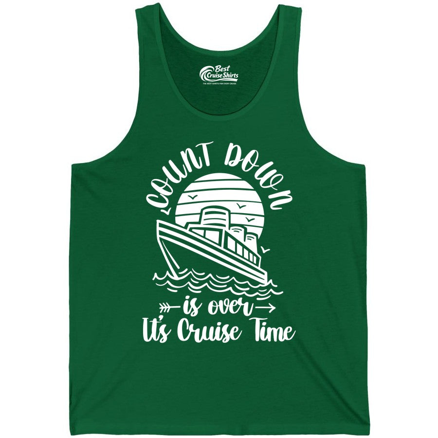 Cruise Countdown Shirt - Nautical Vacation Tee for Cruise Travelers (Tank Top) in Kelly - Countdown Is Over Cruise Time Nautical Monochrome Shirt