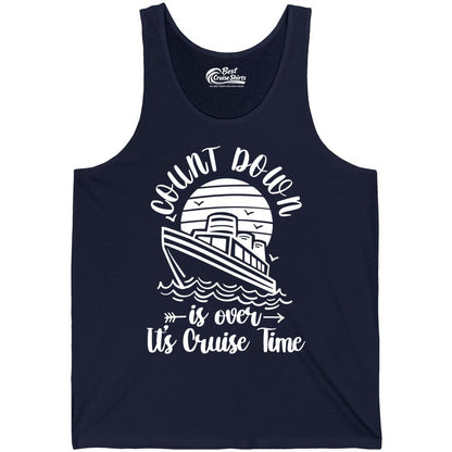 Cruise Countdown Shirt - Nautical Vacation Tee for Cruise Travelers (Tank Top) in Navy - Countdown Is Over Cruise Time Nautical Monochrome Shirt
