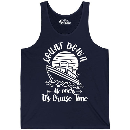 Cruise Countdown Shirt - Nautical Vacation Tee for Cruise Travelers (Tank Top) in Navy - Countdown Is Over Cruise Time Nautical Monochrome Shirt