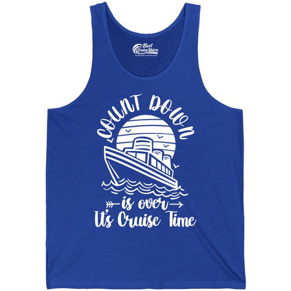 Cruise Countdown Shirt - Nautical Vacation Tee for Cruise Travelers (Tank Top) in True Royal - Countdown Is Over Cruise Time Nautical Monochrome Shirt
