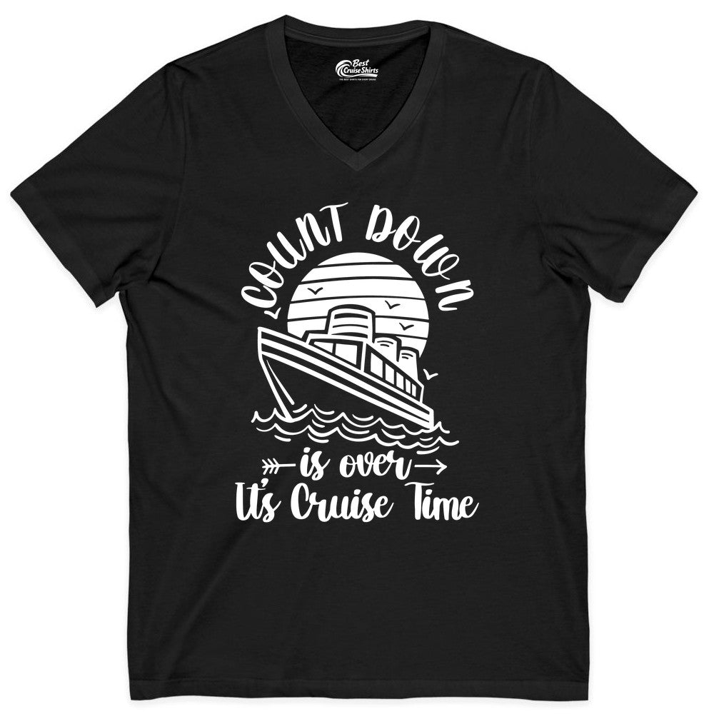 Cruise Countdown Shirt - Nautical Vacation Tee for Cruise Travelers (V-Neck) in Black - Countdown Is Over Cruise Time Nautical Monochrome Shirt