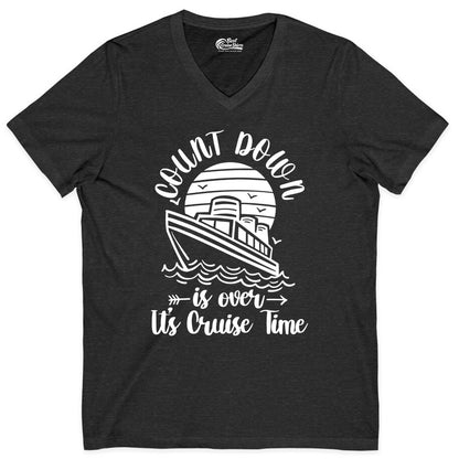 Cruise Countdown Shirt - Nautical Vacation Tee for Cruise Travelers (V-Neck) in Dark Grey Heather - Countdown Is Over Cruise Time Nautical Monochrome Shirt