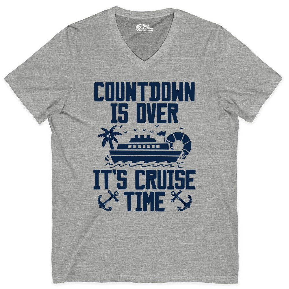 Cruise Time Shirt - Funny Cruise Countdown Over Family Apparel (V-Neck) in Athletic Heather - Countdown Is Over It’s Cruise Time Shirt - Nautical Family Vacation Apparel